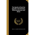 thumbnail image 1 of The Epistle of Paul the Apostle to the Romans, With Introduction and Notes (Hardcover), 1 of 1