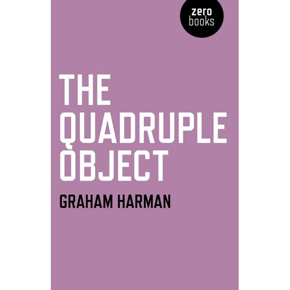 Pre-Owned The Quadruple Object (Paperback) 1846947006 9781846947001