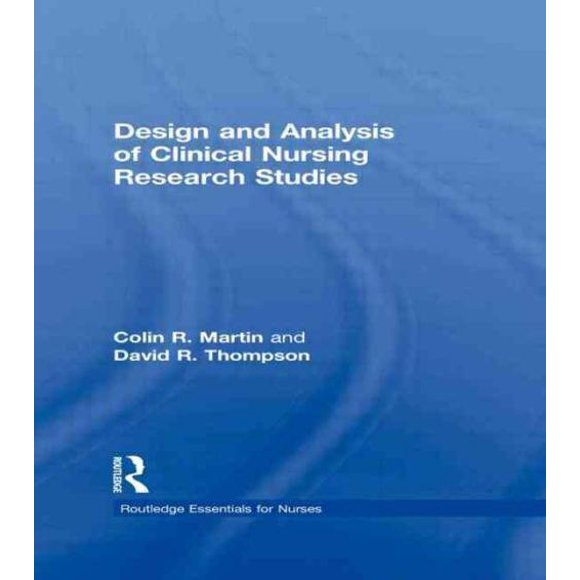 Conception et Analyse d'Études Cliniques de Soins Infirmiers, David R. Thompson, Colin R. Martin Broché