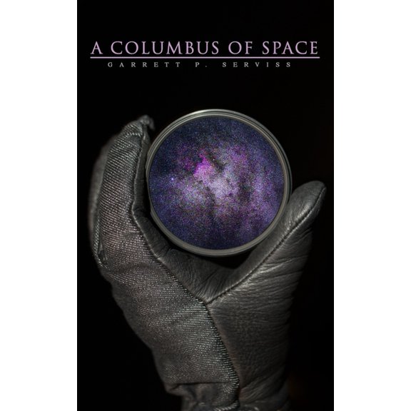 A Columbus of Space, (Paperback)