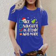 thumbnail image 3 of Nice Naughty An Attempt Was Made Shirt for Women Short Sleeve Crewneck Funny Christmas T Shirts Holiday Party Tops, 3 of 5