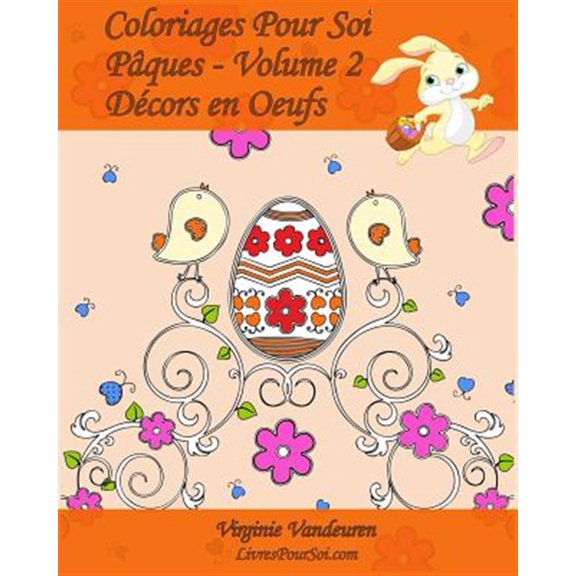 Pre-Owned Coloriages Pour Soi - Pques Coloriages Pour Soi - Pques - Volume 2: 25 Dcors en Oeufs de Pques  colorier, Book 2, (Paperback)