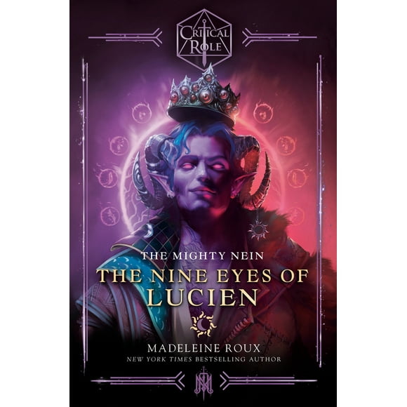 Pre-Owned Critical Role: The Mighty Nein--The Nine Eyes of Lucien (Hardcover) 0593496736 9780593496732