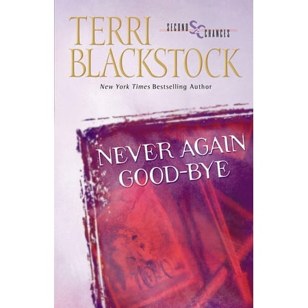 Never Again Good-Bye