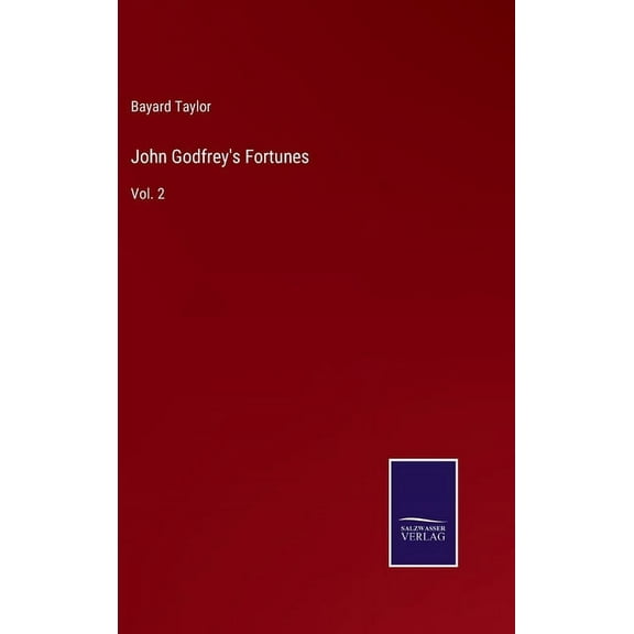 John Godfrey's Fortunes: Vol. 2, (Hardcover)