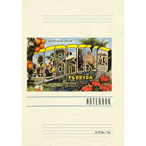 Vintage Lined Notebook Greetings from Sebring, Florida (Paperback)