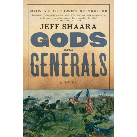 Civil War Trilogy Gods and Generals: A Novel of the Civil War, Book 1, (Paperback)