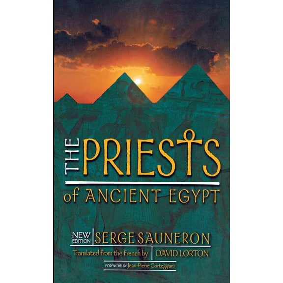 The Priests of Ancient Egypt: New Edition, (Paperback)