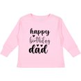 thumbnail image 3 of Inktastic Happy Birthday Dad Boys or Girls Long Sleeve Toddler T-Shirt, 3 of 5