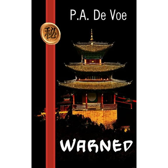 Warned: a Mei-hua adventure set in Ming Dynasty China, (Paperback)