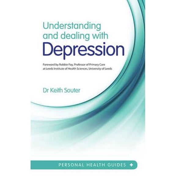 Understanding and Dealing with Depression