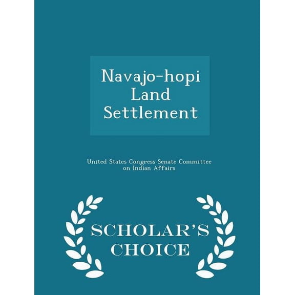 Navajo-Hopi Land Settlement - Scholar's Choice Edition (Paperback)