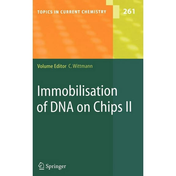 Topics in Current Chemistry Immobilisation of DNA on Chips II, Book 261, (Hardcover)
