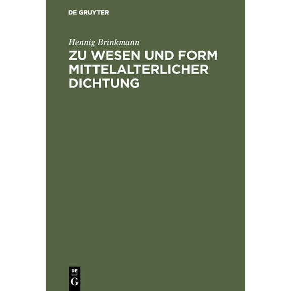 Zu Wesen Und Form Mittelalterlicher Dichtung, (Hardcover)