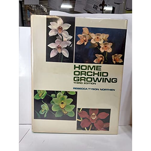 Pre-Owned Home Orchid Growing (Third Edition) (Hardcover) 0442060645 9780442060640