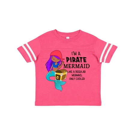 

Inktastic I m a Pirate Mermaid-like a regular mermaid only cooler Gift Toddler Boy or Toddler Girl T-Shirt