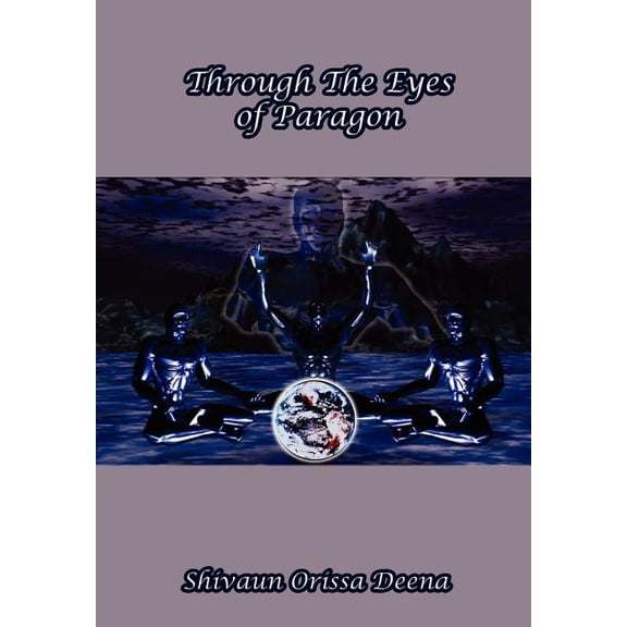 Through The Eyes of Paragon (Hardcover)