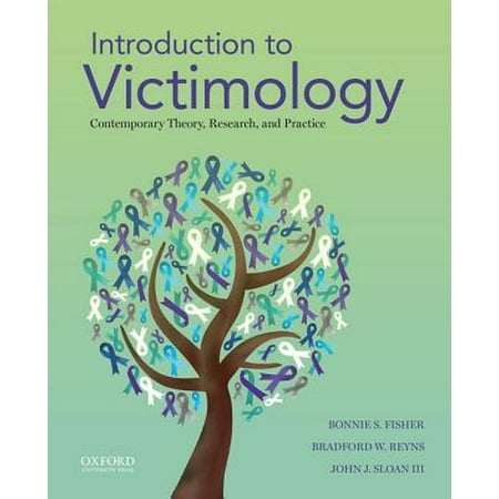 Introduction to Victimology : Contemporary Theory, Research, and (Information Assurance Best Practices)