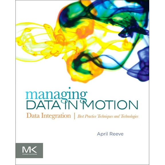 Managing Data in Motion