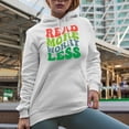 thumbnail image 2 of Read More, Worry Less, Reading Enthusiast Quote, Groovy Retro Wavy Text Merch Gift, White Hooded Sweatshirt or Hoodie, 3XL, 2 of 5