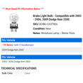 thumbnail image 2 of Brake Light Bulb - Compatible with 2003 - 2006, 2009 Dodge Ram 2500 2004 2005, 2 of 2
