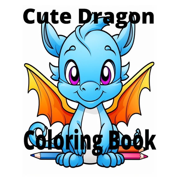 Cute Dragon Coloring Book, (Paperback)