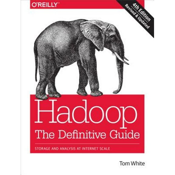 Pre-Owned Hadoop: The Definitive Guide: Storage and Analysis at Internet Scale (Paperback) 1491901632 9781491901632