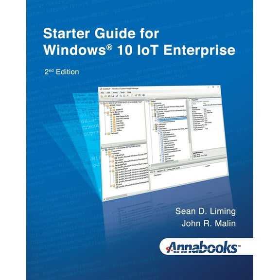 Starter Guide for Windows(R) 10 IoT Enterprise 2nd Edition, (Paperback)
