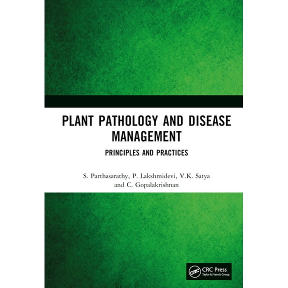Plant Pathology and Disease Management: Principles and Practices, (Hardcover)