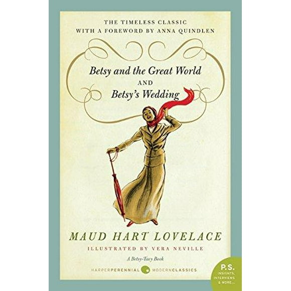 Betsy et le Grand Monde et le Mariage de Betsy