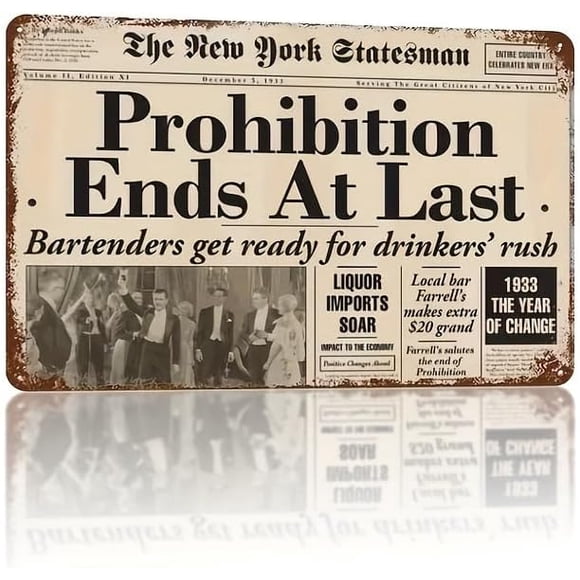 "Prohibition Ends At Last" Vintage Tin Sign - Perfect for Speakeasy, For Man Cave, Garage, or Home Bar Decor | Durable Metal Wall Art for Indoor/Outdoor Use | Easy-Hang 12x8 Inches