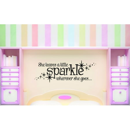 She Leaves Custom Decals She Leaves A Little Sparkle Wherever She Goes... Teen Baby Girl Quote 16x24