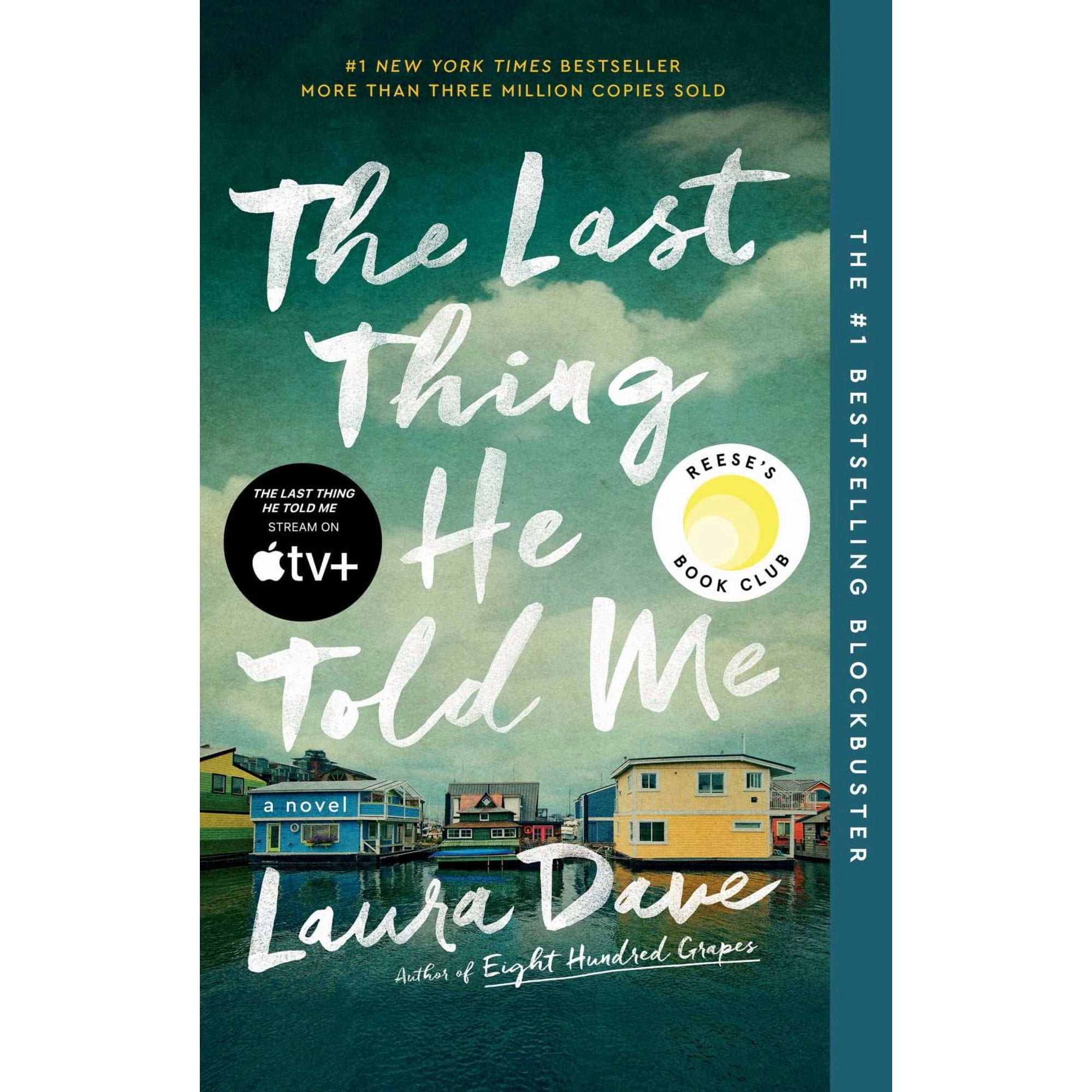 The Last Thing He Told Me: A Reese Witherspoon Book Club Pick (Paperback)