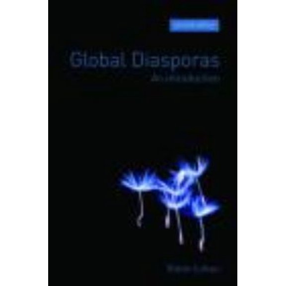Pre-Owned Global Diasporas: An Introduction (Paperback) 041543551X 9780415435512
