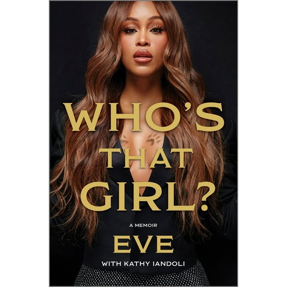 Pre-Owned Who's That Girl?: A Memoir (Hardcover) 1335081151 9781335081155