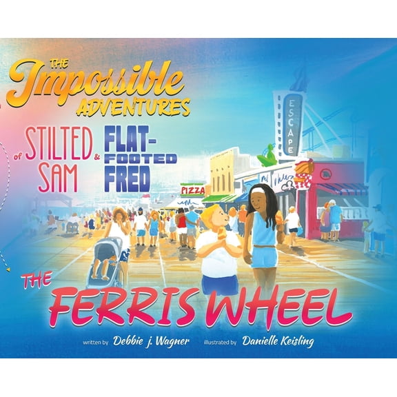 The Impossible Adventures of Stilted Sam & Flat-Footed Fred, (Hardcover)