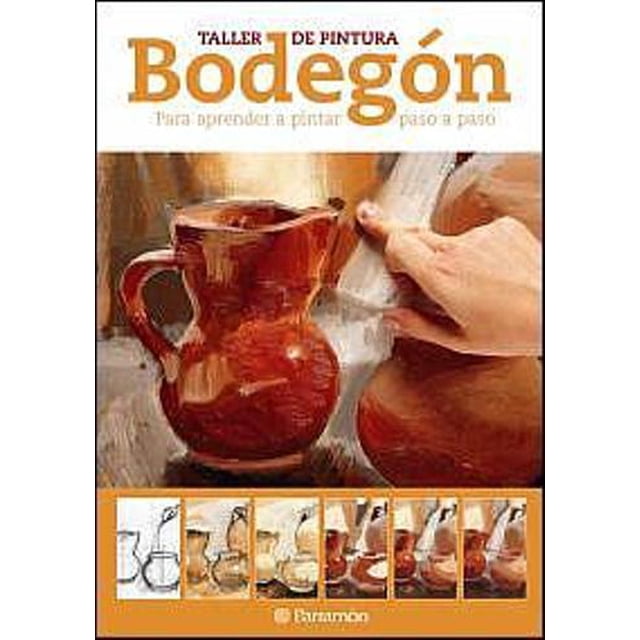 TALLER DE PINTURA BODEGON PARRAMON EDICIONES MERCEDES BRAUNSTEIN