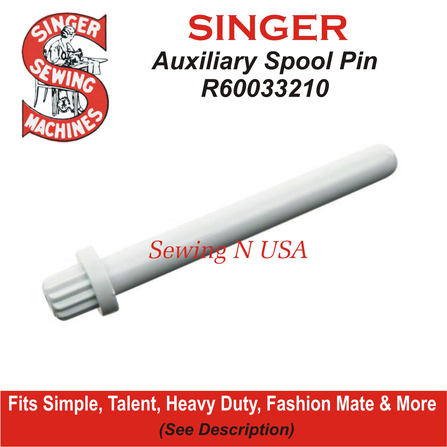 Singer Spool Pin R60033210 Fits Simple, Heavy Duty & Many More See