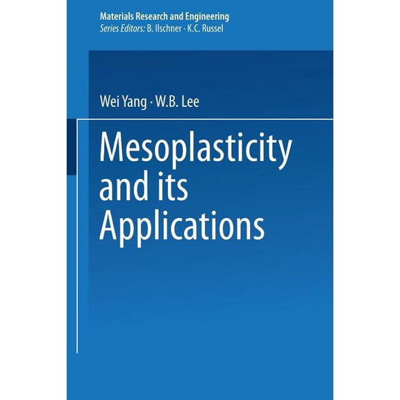 Materials Research and Engineering Mesoplasticity and Its Applications, (Paperback)