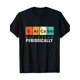 thumbnail image 1 of Camiseta de la Tabla Periódica: El Sarcasmo Químico Puede Ocurrir Periódicamente (220 g), 1 of 6