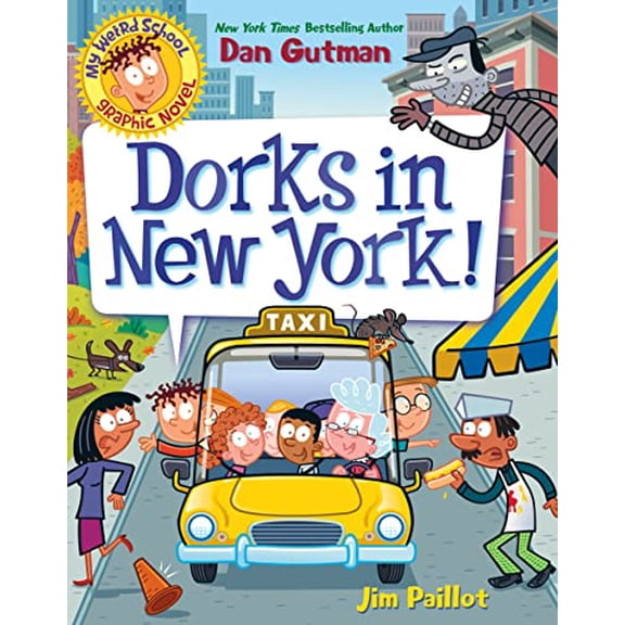 Pre-Owned My Weird School Graphic Novel: Dorks in New York! (Paperback) by Dan Gutman
