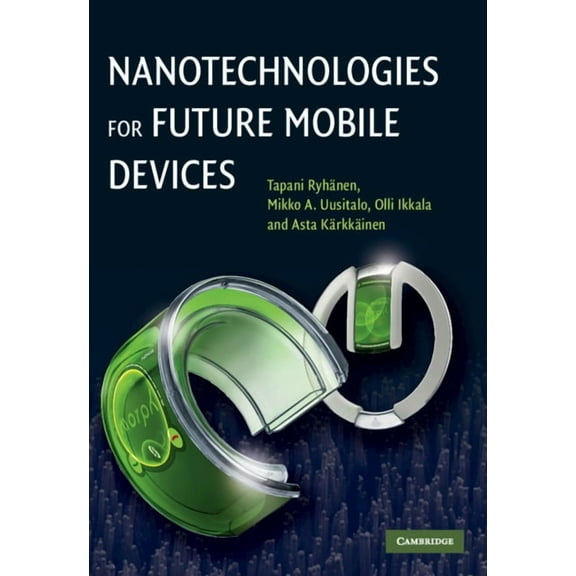 Nanotechnologies for Future Mobile Devices, (Hardcover)