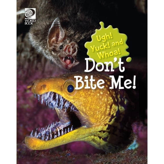 Don't Bite Me!, (Paperback)