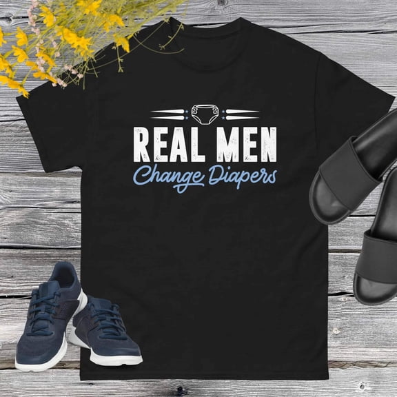 Real Men Change Diapers T-shirt