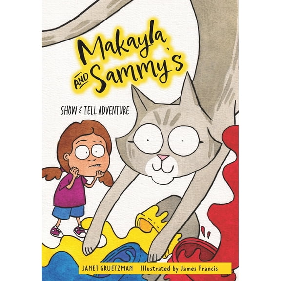 Makayla and Sammy Makayla and Sammy's Show and Tell Adventure, (Paperback)