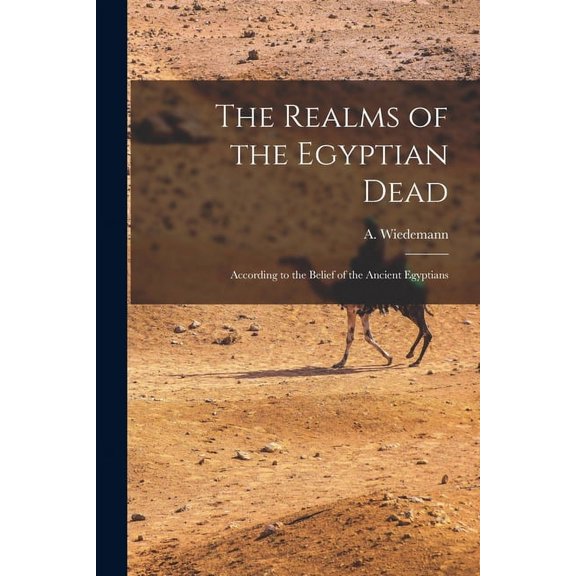 The Realms of the Egyptian Dead (Paperback)