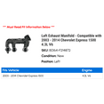 thumbnail image 2 of Left Exhaust Manifold - Compatible with 2003 - 2014 Chevy Express 1500 4.3L V6 2004 2005 2006 2007 2008 2009 2010 2011 2012 2013, 2 of 2