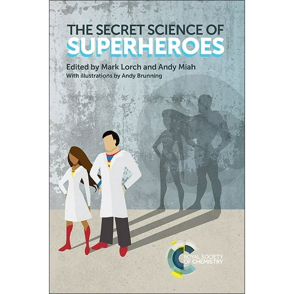 The Secret Science of Superheroes, (Paperback)