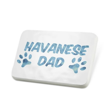 Porcelein Pin Dog & Cat Dad Havanese Lapel Badge – NEONBLOND