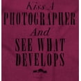 thumbnail image 2 of Kiss A Photographer See What Develops Men's Graphic T Shirt Tees Brisco Brands M, 2 of 6